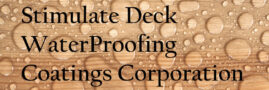 Stimulate Deck waterproofing Coatings Corporation